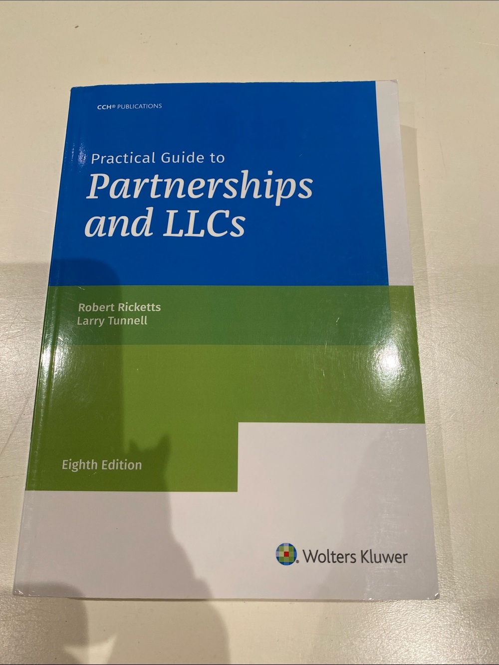 Practical Guide to Partnerships and LLCs 8th edition